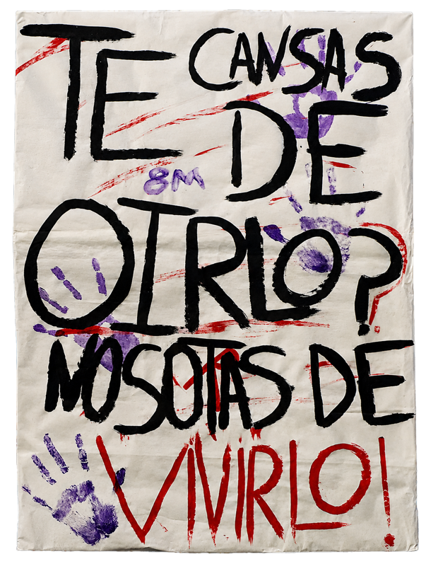 TE CANSAS DE OÍRLO, NOSOTRAS DE VIVIRLO