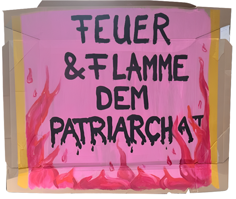 FEUER & FLAMME DEM PATRIARCHAT