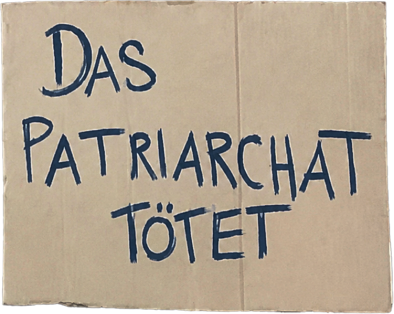 DAS PATRIARCHAT TÖTET