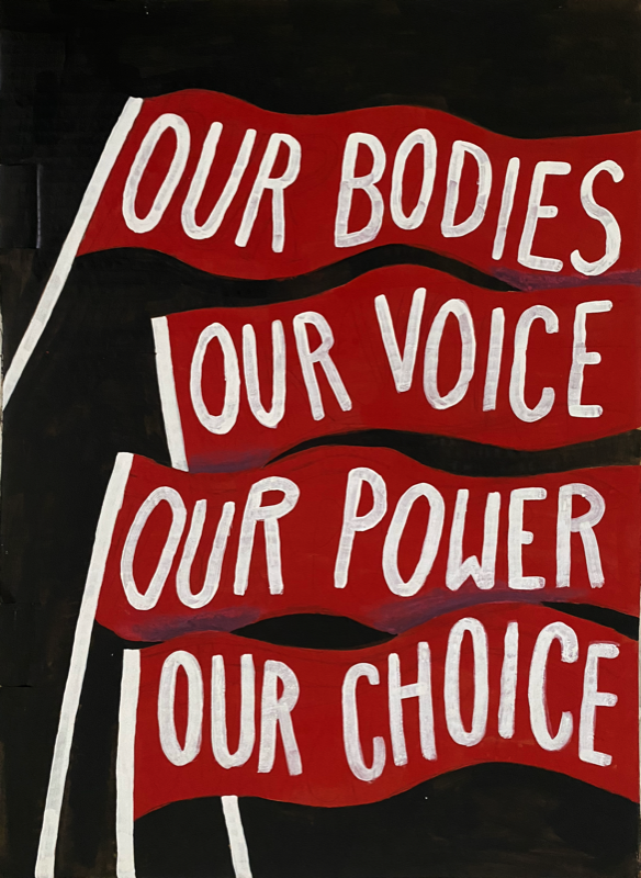 OUR BODIES OUR VOICE OUR POWER OUR CHOICE
