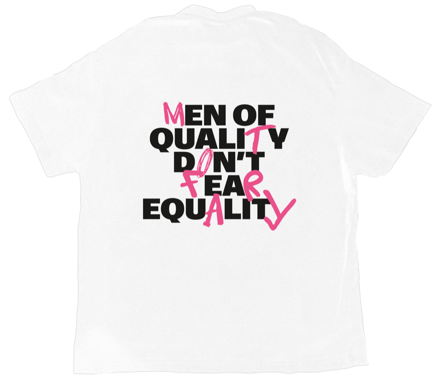 Men of quality don't fear equality